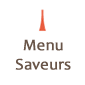 Menu Saveurs